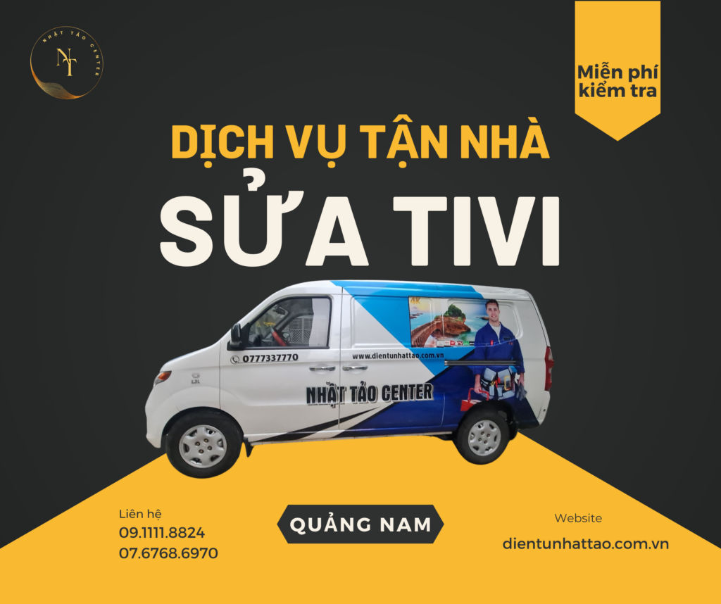 Xe Oto Sửa Tivi Tận Nhà Quảng Nam