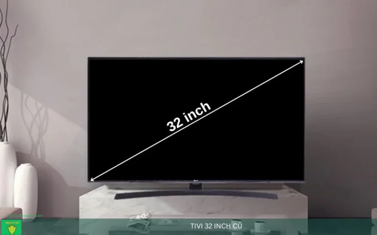 tivi 32 inch cũ