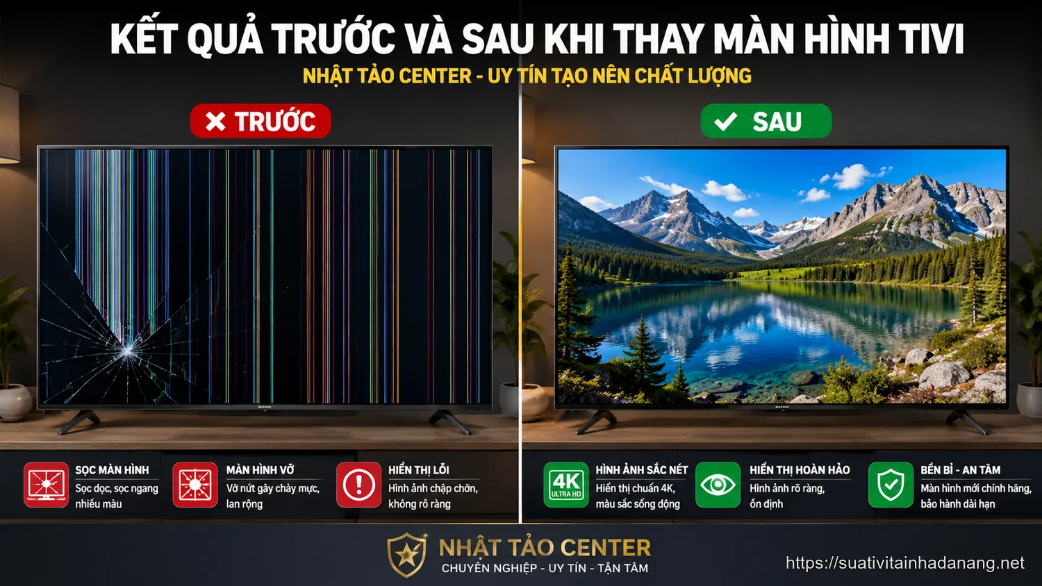 Hình ảnh so sánh trước và sau khi thay màn hình tivi bị sọc và vỡ tại Nhật Tảo Center.