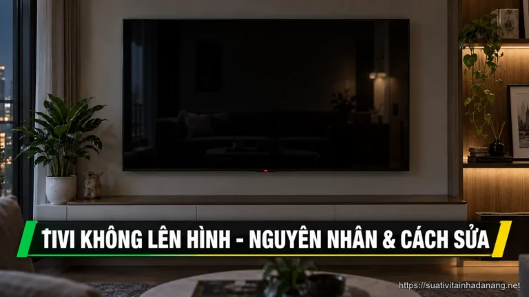 Tivi không lên hình nhưng đèn nguồn vẫn sáng trong phòng khách